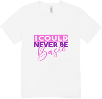 Never basic Graphic Tee