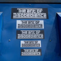 Image 2 of THE ART OF DISOBEDIENCE STICKER PACK