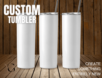 Custom Tumbler