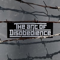 Image 4 of THE ART OF DISOBEDIENCE STICKER PACK
