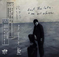 GMG-006 - Miley Cypress Hill - Just The Lake & Me, All Alone (Limited Edition Cassette)