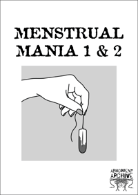 Menstrual Mania 1 & 2