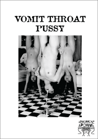 Vomit! Throat Pussy
