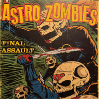 Image 2 of ASTRO ZOMBIES - FINAL ASSAULT (LP)