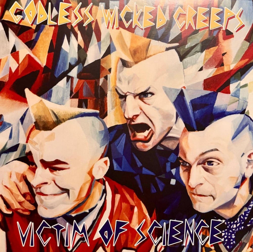 GODLESS WICKED CREEPS - Victim Of Science (LP)