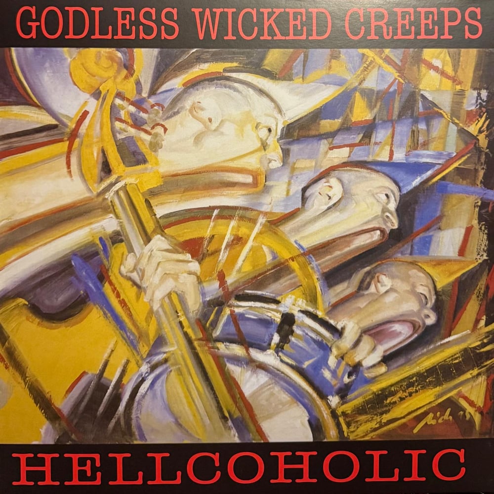 GODLESS WICKED CREEPS - Hellcoholic (LP)