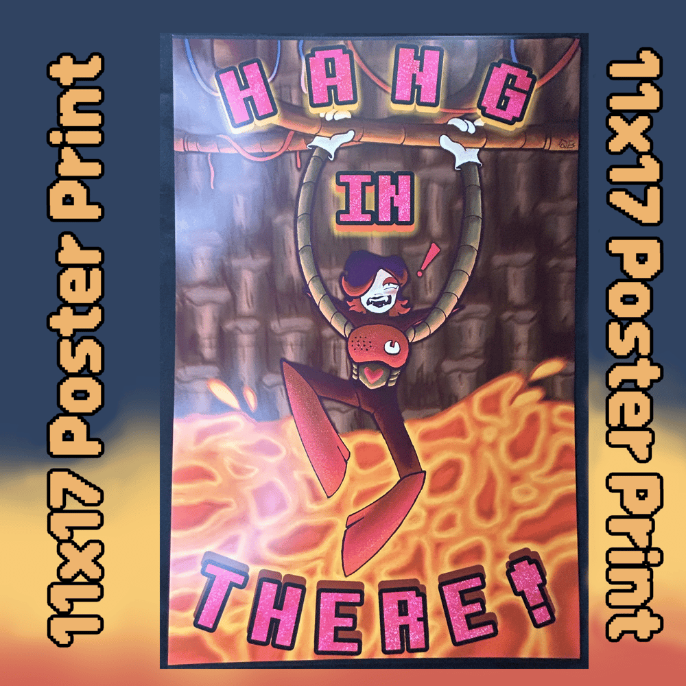 Image of Mettaton "Hang In There" 11x17 Poster Print