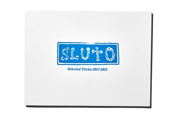 Image of Sluto  Selected Tricks 2017-2023 by Elberto Muller