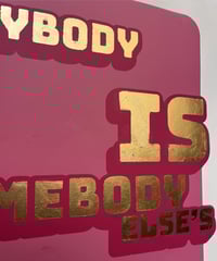 Image 4 of Everybody is Somebody Else's Weirdo  - Red Painted and Gold Leaf Gilded hand painted poster