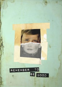 Image 1 of REMEMBER TO BE GOOD