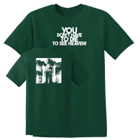 HEAVEN TEE *FORREST GREEN*
