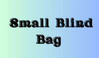 Small Blind Bag 
