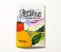 Image 1 of Fishtown - Issue No. 1 Lemon Baby Meets a Dog - 5.5x8.5" Comic Book
