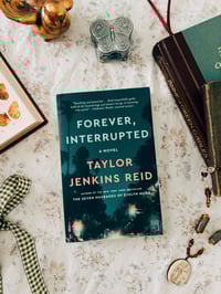Forever, Interupted by Taylor Jenkins Reid