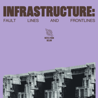 Issue 23: Infrastructure: Fault Line and Frontlines