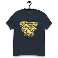 Image 19 of DIAMOND HANDS ONLY classic tee