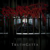 COLD HARD TRUTH - TRUTHGETTA CD (FWH DISTRO)