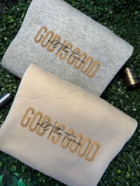 God Is Good Embroidered Sweatshirt