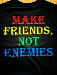 Image 1 of Make Friends (t-shirt)