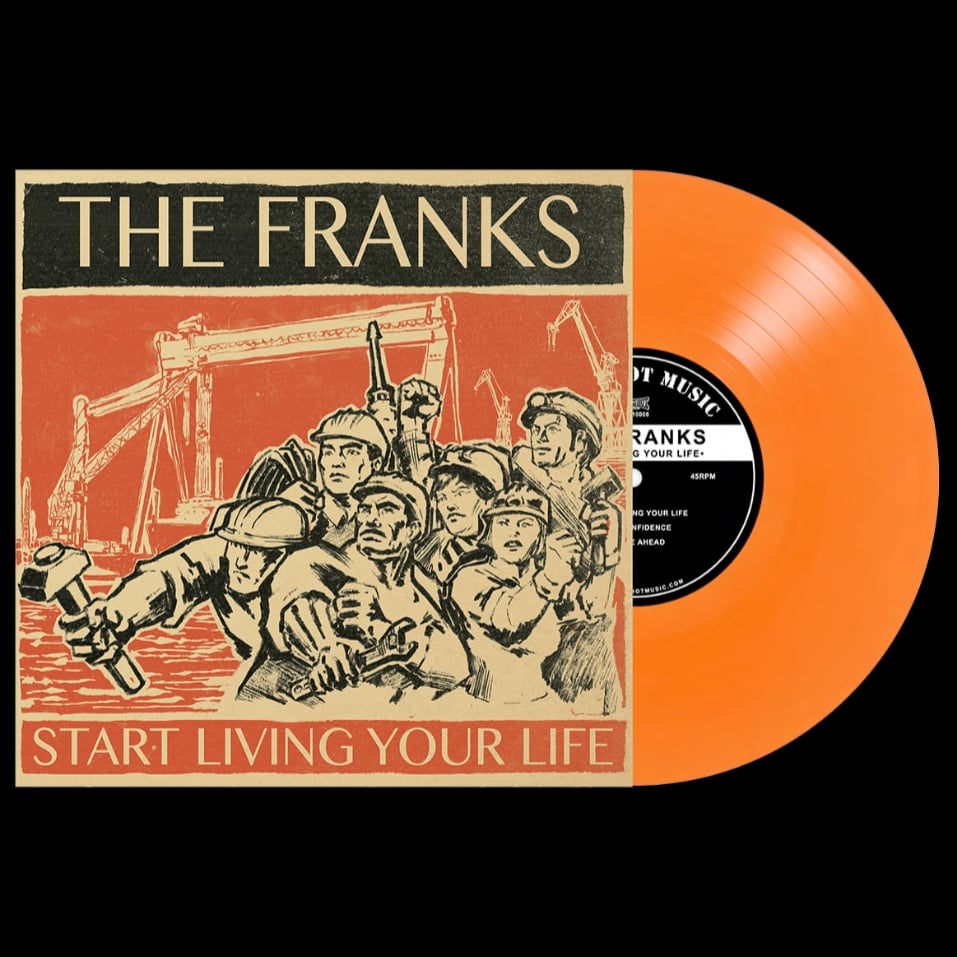 The Franks - Start Living Your Life