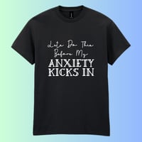 Image 3 of Anxiety Tee