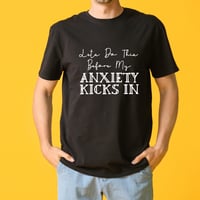 Image 1 of Anxiety Tee