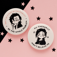 Image 1 of BADGE - Problem, My therapist 