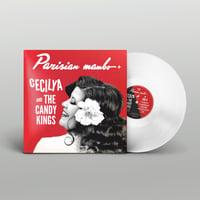 (EXCLUSIVE WHITE VINYL) Parisian mambo · Cecilya & the Candy Kings