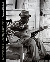 Book "Mississippi Hill Country Blues 1967" G. Mitchell 