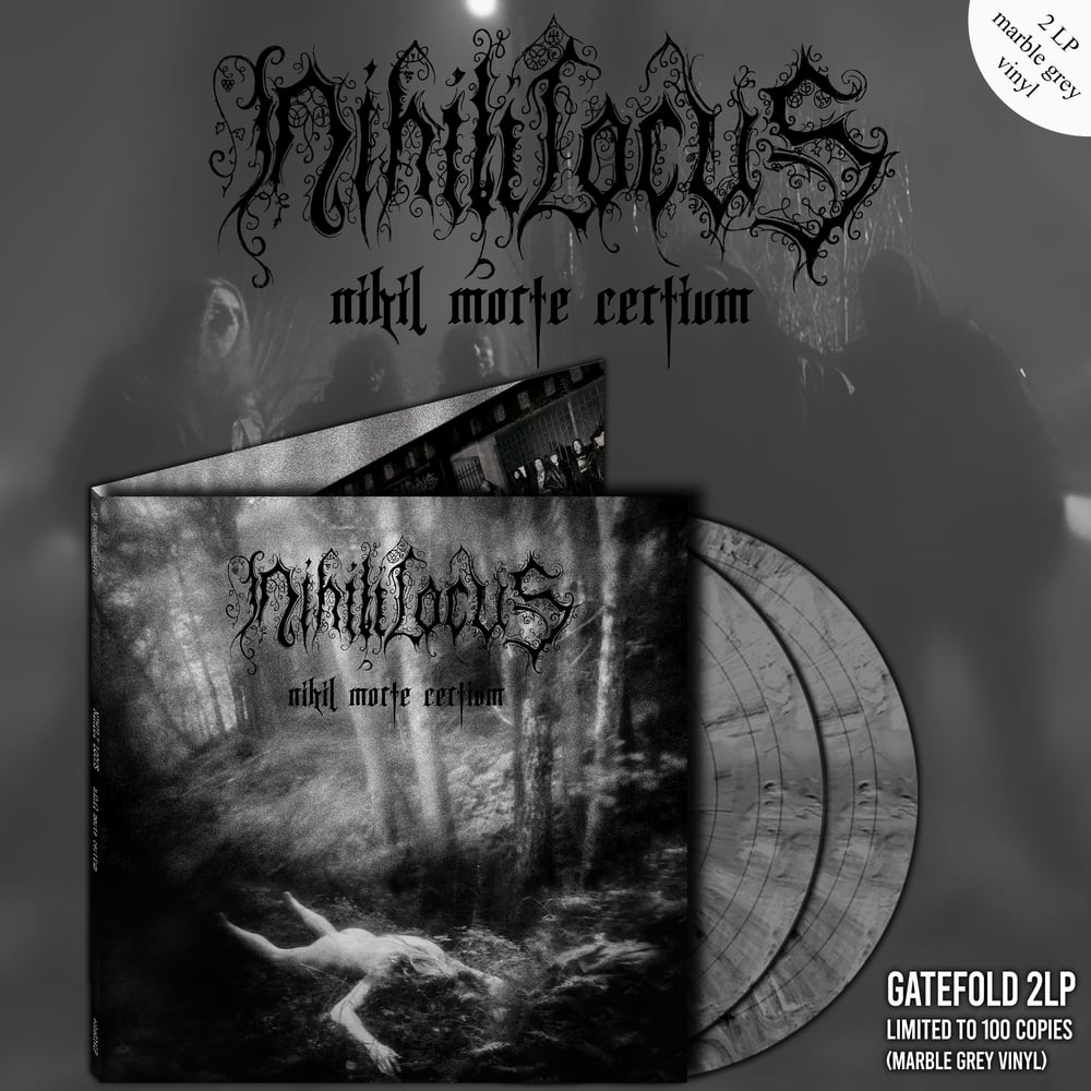 NIHILI LOCUS "Nihil Morte Certium" Gatefold 2LP (PRE-ORDER NOW!!!)