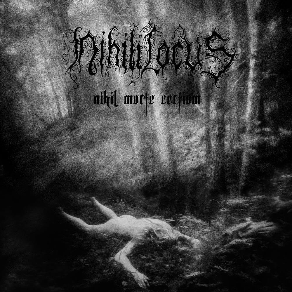 NIHILI LOCUS "Nihil Morte Certium" Gatefold 2LP (PRE-ORDER NOW!!!)