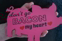 Image 2 of Pink Pig - Don't Go Bacon My Heart