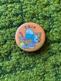 Image 1 of 1980s Peyo Smurfs “TGIF” Pin