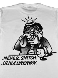 Image 3 of NEVER SNITCH T-SHIRT WEISS