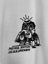 Image 6 of NEVER SNITCH T-SHIRT WEISS