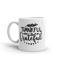Thankful & Grateful  glossy mug