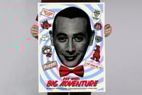Image 1 of PEE WEE'S BIG ADVENTURE - 18 x 24 - Limited Edition Screenprinted Movie Poster