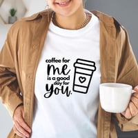 coffee for me