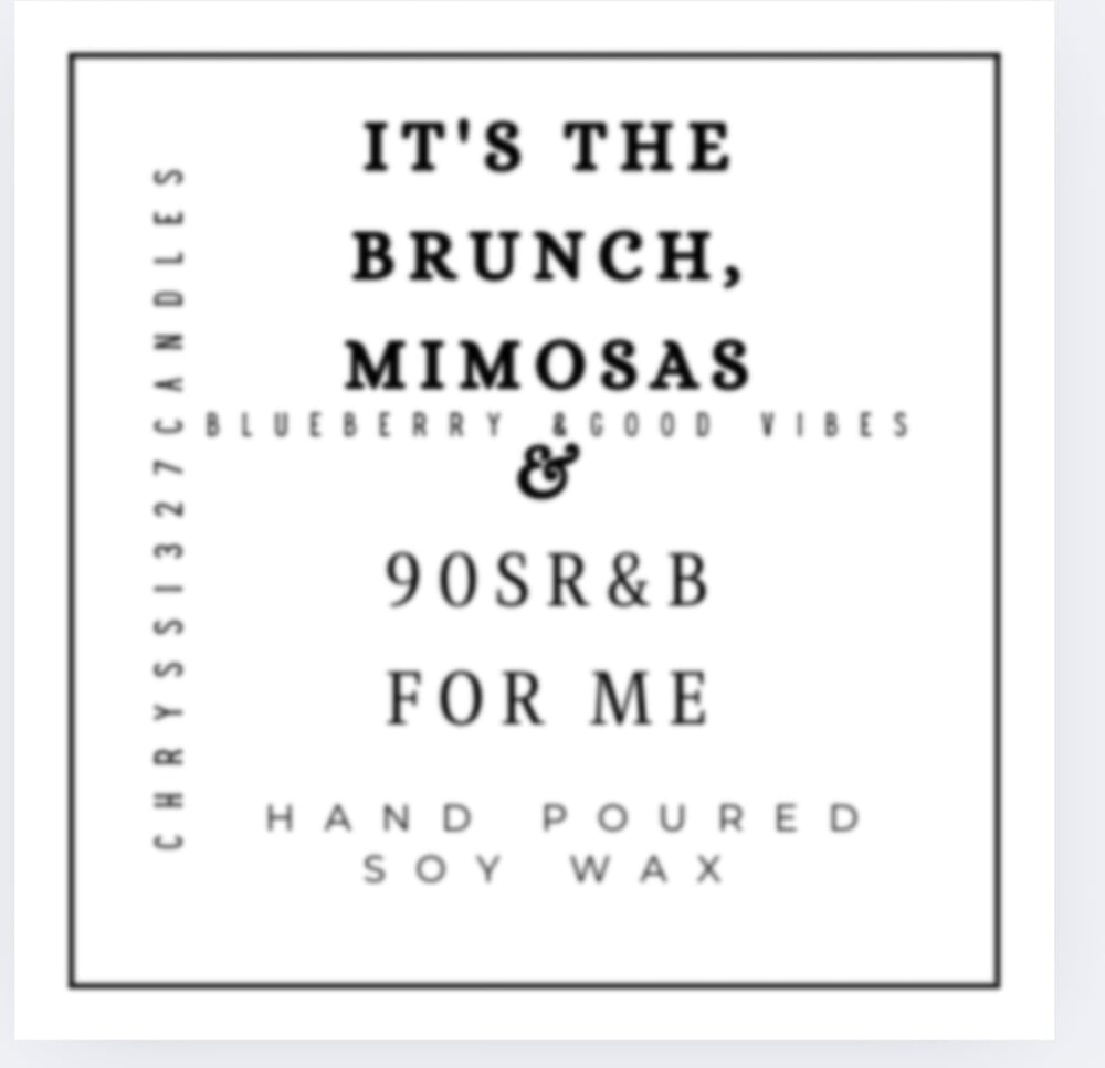 Image of It's the Brunch, Mimosa & 90s R&B... ( Blueberry) 9oz
