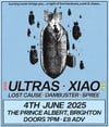ULTRAS + XIAO + supports || 4th June 2025, Brighton