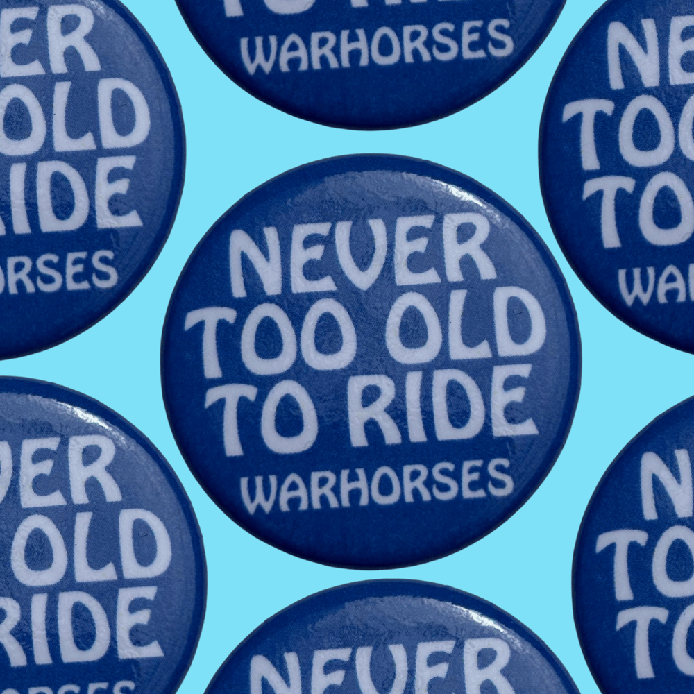 Image of Never Too Old To Ride Button