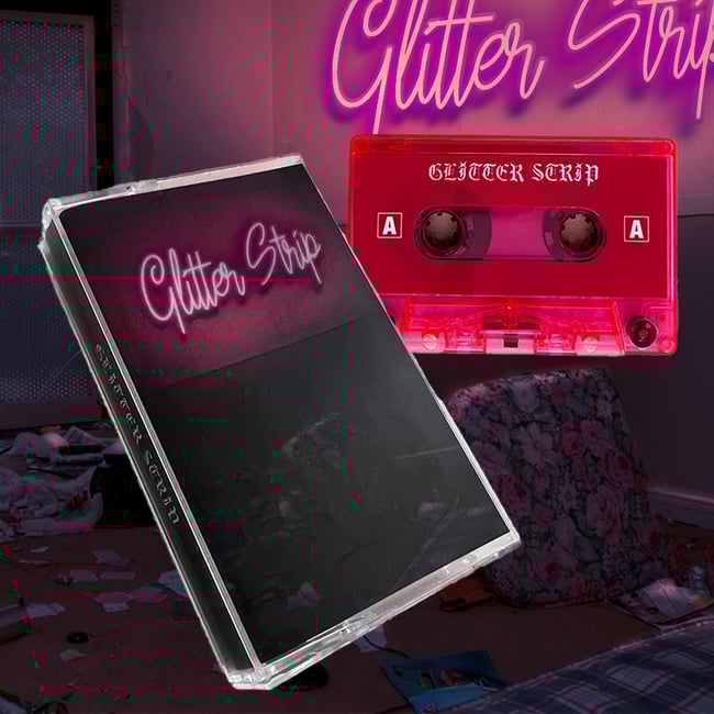 'GLITTER STRIP' Glitter Strip EP + Burn You Down Tee