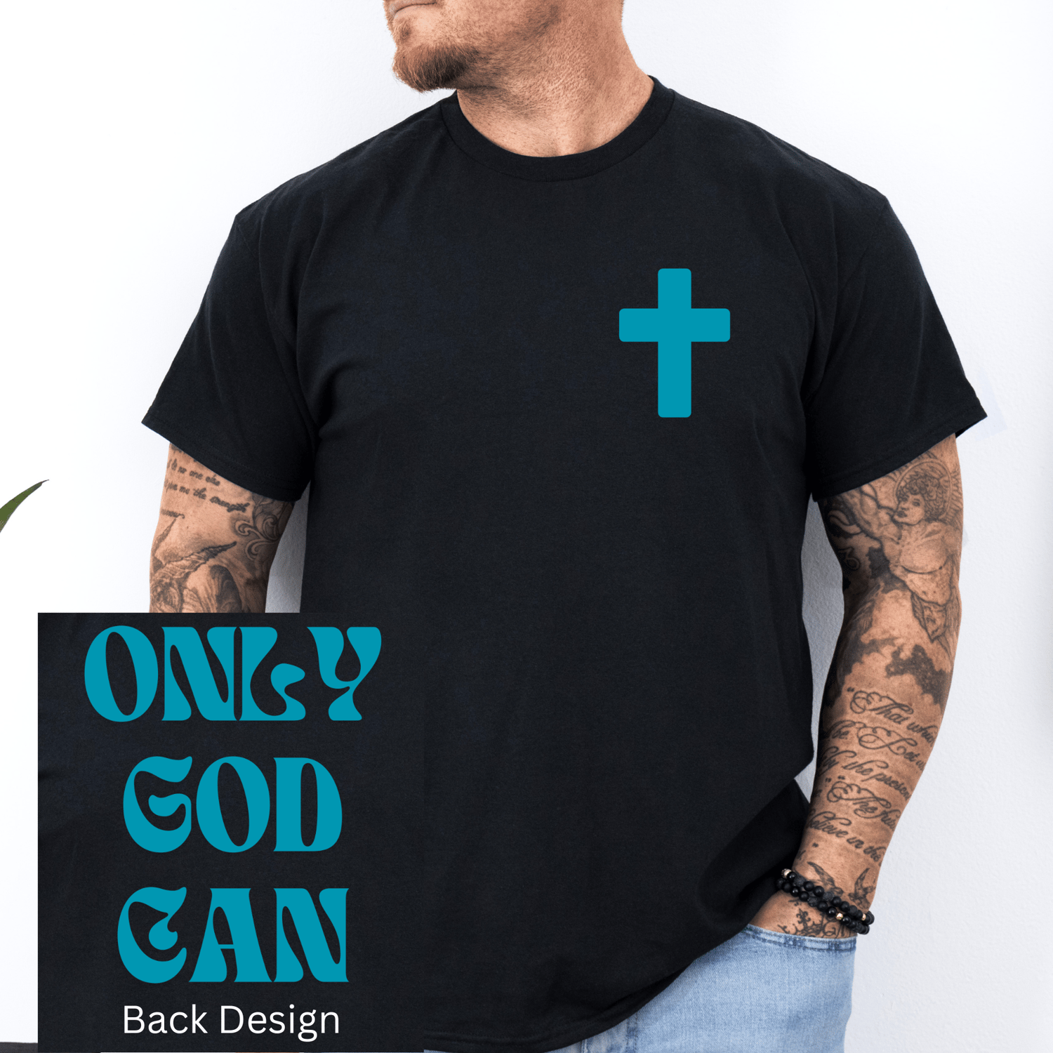 Image of Only God Can Tee