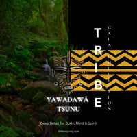 Yawadawá Tsunu (Peace | Relaxation | Reset)
