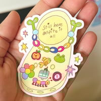 Still Here Despite It All Sticker