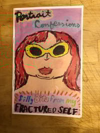 Portrait Confessions: Silly Bits from my Fractured Self