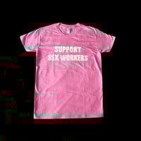 Image of SUPPORT SEX WORKERS t-shirt