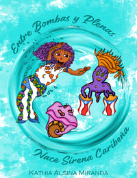 Image 1 of Entre Bombas y Plenas Nace Sirena Caribeña
