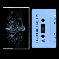 Eggbeater Jesus Cassette
