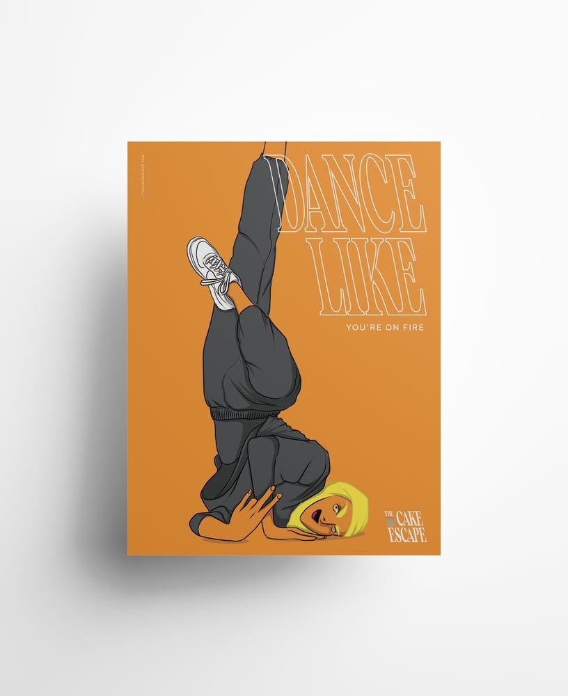 Image of Poster – Dance Like you're on fire